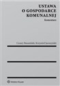 Ustawa o gospodarce komunalnej Komentarz Bookshop