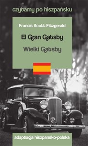 El Gran Gatsby / Wielki Gatsby. Czytamy po hiszpańsku  - Polish Bookstore USA