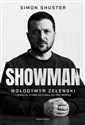 Showman Wołodymyr Zełenski i inwazja, która uczyniła go przywódcą  