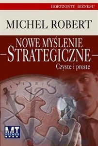 Nowe myślenie strategiczne Czyste i proste - Polish Bookstore USA