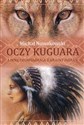 Oczy kuguara i inne opowiadania z krainy Indian books in polish