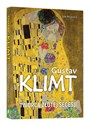 Gustav Klimt Twórca złotej secesji  