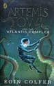 Artemis Fowl and the Atlantis Complex  