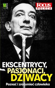 Ekscentrycy pasjonaci dziwacy Poznać i zrozumieć człowieka Canada Bookstore