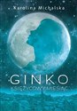 Ginko Księżycowy miesiąc  
