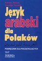 Język arabski dla Polaków z płytą CD Podręcznik dla początkujących  