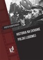 Historia na ekranie Polski Ludowej books in polish