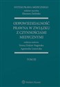 System Prawa Medycznego Tom 3 Odpowiedzialność prawna w związku z czynnościami medycznymi polish books in canada