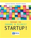 Gotowi na zabawę w biznes? Startup! - Polish Bookstore USA