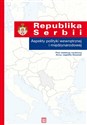 Republika Serbii Aspekty polityki wewnętrznej i międzynarodowej 