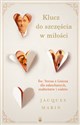 Klucz do szczęścia w miłości Św. Teresa z Lisieux dla zakochanych, małżeństw i rodzin Canada Bookstore
