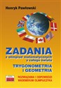 Zadania z olimpiad matematycznych z całego świata Trygonometria i geometria - Henryk Pawłowski books in polish
