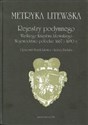 Metryka litewska Rejestry podymnego Wielkiego Księstwa Litewskiego Województwo połockie 1667 i 1690 r. books in polish