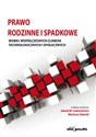 Prawo rodzinne i spadkowe wobec współczesnych zjawisk technologicznych i społecznych Bookshop