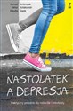 Nastolatek a depresja Praktyczny poradnik dla rodziców i młodzieży - Konrad Ambroziak, Artur Kołakowski, Klaudia Siwek