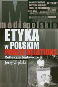 Etyka w polskim public relations Refleksje badawcze to buy in Canada