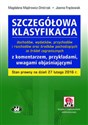 Szczegółowa klasyfikacja dochodów, wydatków, przychodów i rozchodów oraz środków pochodzących ze źródeł zagranicznych z komentarzem, przykładami, uwagami objaśniającymi 