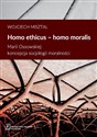 Homo ethicus homo moralis Marii Ossowskiej koncepcja socjologii moralności - Wojciech Misztal Canada Bookstore