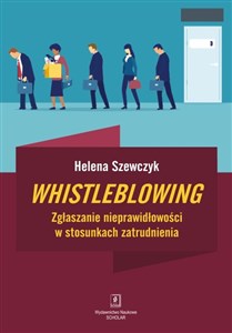 Whistleblowing Zgłaszanie nieprawidłowości w stosunkach zatrudnienia Polish bookstore