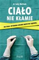 Ciało nie kłamie wyd. kieszonkowe  - Judy Melinek