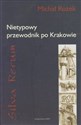 Silva Rerum Nietypowy przewodnik po Krakowie polish books in canada