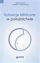 Sytuacje kliniczne w położnictwie in polish