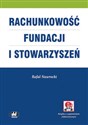 Rachunkowość fundacji i stowarzyszeń (z suplementem elektronicznym) in polish