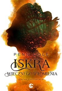 Iskra Wiecznego Płomienia Klątwa Przodków Tom 1 - Polish Bookstore USA