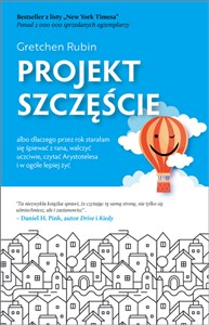 Projekt szczęście Dlaczego przez rok starałam się śpiewać z rana, walczyć uczciwie, czytać Arystotelesa i w ogóle lepi online polish bookstore