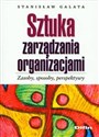 Sztuka zarządzania organizacjami Zasoby, sposoby, perspektywy to buy in Canada