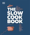 The Slow Cook Book 200 Oven & Slow Cooker Recipes Canada Bookstore