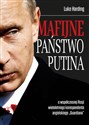 Mafijne państwo Putina Współczesna Rosja oczami brytyjskiego korespondenta in polish