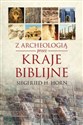 Z archeologią przez kraje biblijne - Siegfried H. Horn  