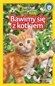 National Geographic Kids Bawimy się z kotkiem Poziom 0 - Shira Evans