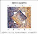Vice Versa. Dominik Bukowski CD  