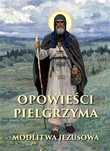 Opowieści pielgrzyma Modlitwa Jezusowa online polish bookstore