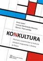 Konkultura Wymiary uczestnictwa w kulturze młodych imigrantów z Ukrainy w Polsce - Polish Bookstore USA