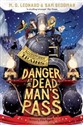 Danger at Dead Man"s Pass - M. G. Leonard, Sam Sedgman in polish