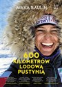 600 kilometrów lodową pustynią - Miłka Raulin