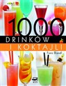 1000 drinków i koktajli z alkoholem i bez alkoholu 