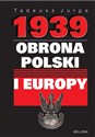 1939 Obrona Polski i Europy - Tadeusz Jurga