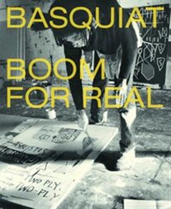 Basquiat Boom for Real!  