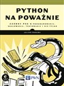 Python na poważnie Czarny pas w programowaniu, skalowaniu, testowaniu i nie tylko - Julien Danjou