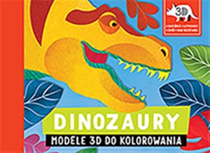 Dinozaury Modele 3D do kolorowania Canada Bookstore