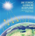 Jak oswoić globalne ocieplenie Cz. 1 Przeszłość klimatu Ziemi / Jogo Polish Books Canada