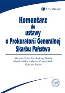 Komentarz do ustawy o Prokuratorii Generalnej Skarbu Państwa - Polish Bookstore USA