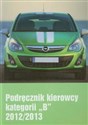 Podręcznik kierowcy kategorii B 2012/2013 - 