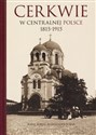 Cerkwie w centralnej Polsce 1815-1915 buy polish books in Usa