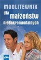Modlitewnik dla małżeństw niesakramentalnych  