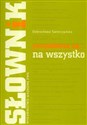 Słownik przysłowia są na wszystko to buy in Canada